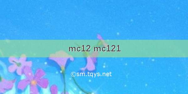 mc12 mc121