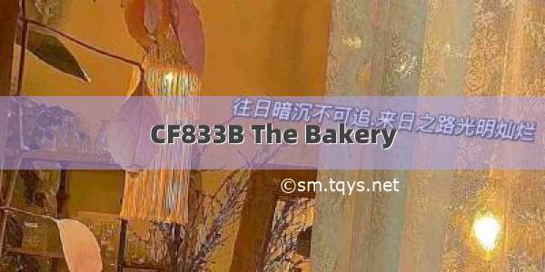 CF833B The Bakery