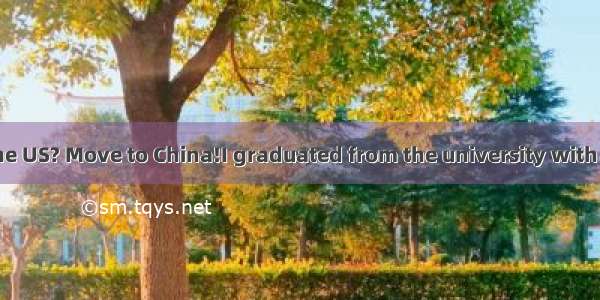 Struggling in the US? Move to China!I graduated from the university with a degree of civi