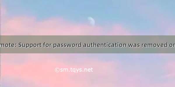 【解决】remote: Support for password authentication was removed on August 13  