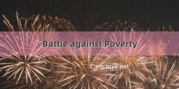 Battle against Poverty